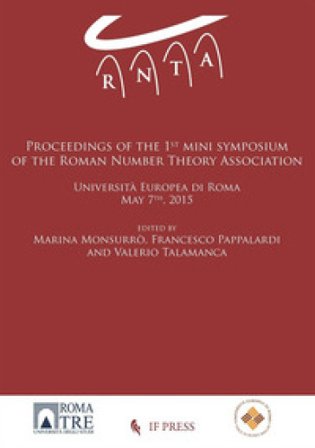 Proceedings of the first mini symposium of the Roman Number Theory Association Marina Monsurrò