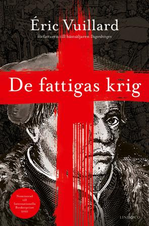 De fattigas krig - Bok av Éric Vuillard - Inbunden