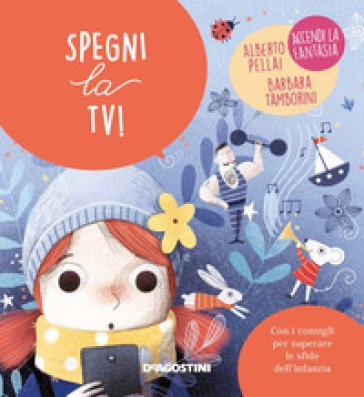Spegni la TV! Alberto Pellai