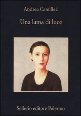 Una lama di luce Andrea Camilleri