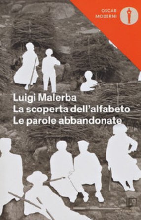 La scoperta dell'alfabeto-Le parole abbandonate Luigi Malerba