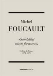 Samhället måste försvaras : Collège de France 1975-1976