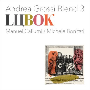 Lubok ANDREA GROSSI BLEND