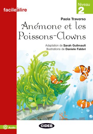 Anémone et les Poissons-Clowns Paola Traverso