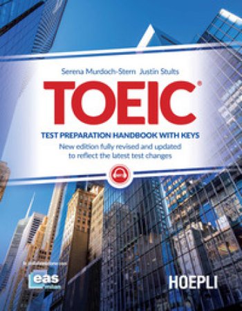 TOEIC. Test preparation handbook with keys Serena Murdoch Stern