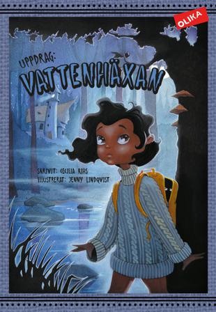 Uppdrag: Vattenhäxan - Bok av Cecilia Rihs - Inbunden