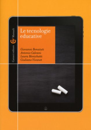 Le tecnologie educative Giovanni Bonaiuti