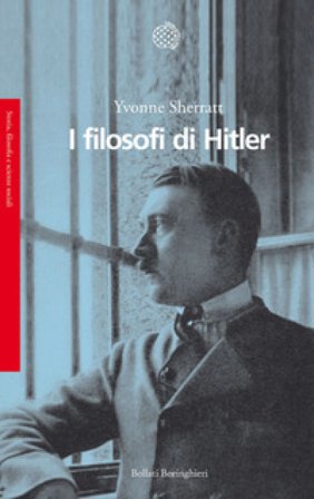 I filosofi di Hitler Yvonne Sherratt