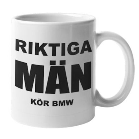 Mugg - Riktiga män kör BMW