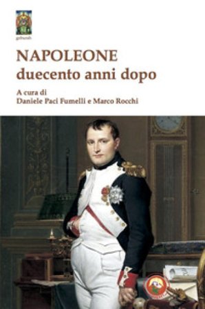 Napoleone duecento anni dopo