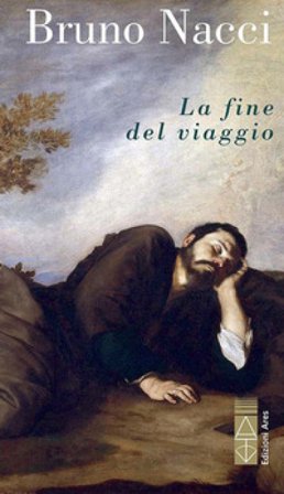 La fine del viaggio Bruno Nacci