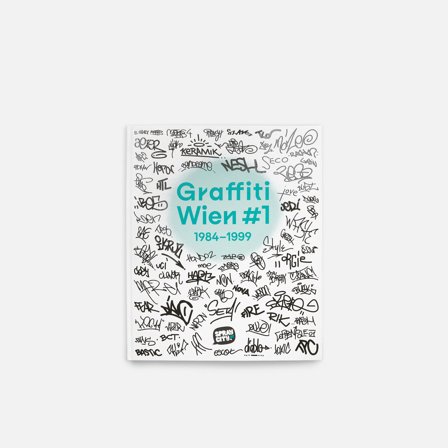 Graffiti Wien #1: 1984-1999