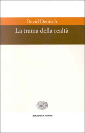 La trama della realtà David Deutsch