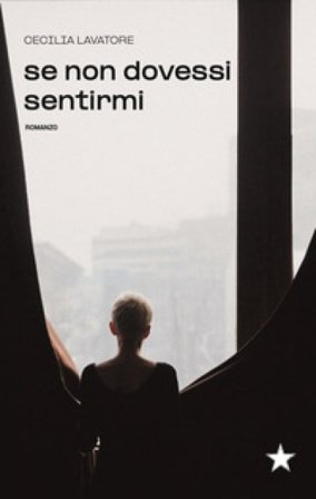 Se non dovessi sentirmi Cecilia Lavatore