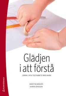 Glädjen i att förstå, ISBN: 9789144072869
