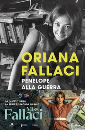 Penelope alla guerra Oriana Fallaci