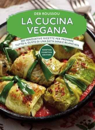 La cucina vegana Deb Roussou