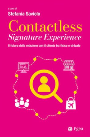 Contactless signature experience. Il futuro della relazione con il cliente tra fisico e virtuale