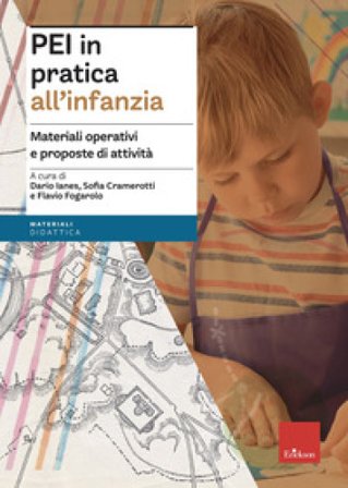 PEI in pratica all'infanzia. Materiali operativi e proposte di attività. Aggiornato D.M. 153/2023