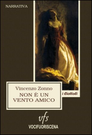 Non è un vento amico Zonno Vincenzo