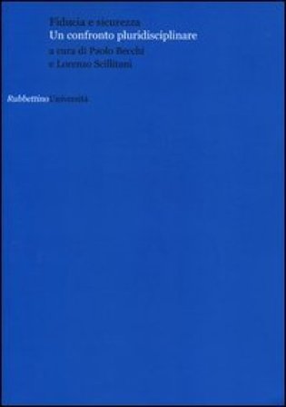 Fiducia e sicurezza. Un confronto pluridisciplinare
