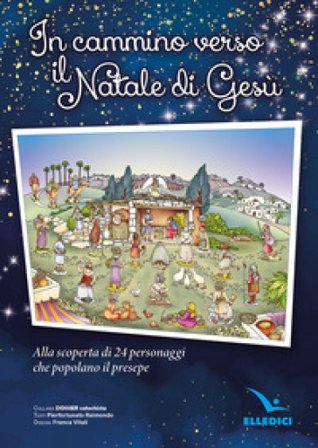 In cammino verso il Natale di Gesù. Poster Pierfortunato Raimondo