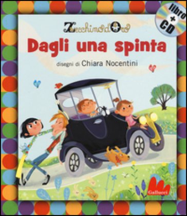 Dagli una spinta. Con CD Audio Chiara Nocentini