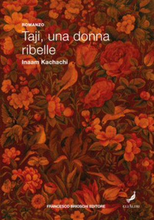 Taji, una donna ribelle Inaam Kachachi