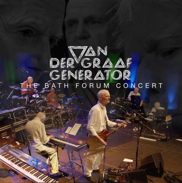 The bath forum concert Van Der Graaf Generator