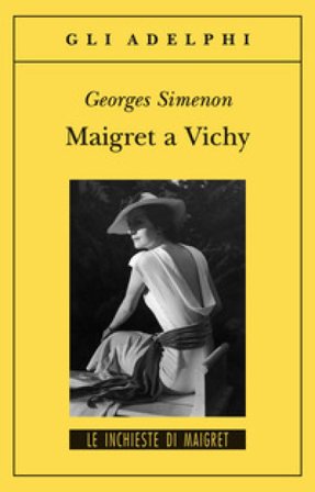 Maigret a Vichy Georges Simenon