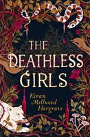 The Deathless Girls - Bok av Kiran Millwood Hargrave - Pocket