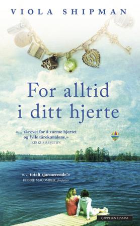 For alltid i ditt hjerte - Bok av Viola Shipman - Pocket