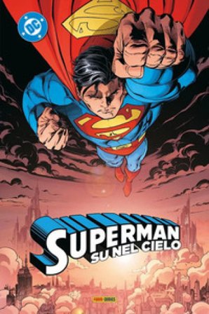 Su nel cielo. Superman collection. Vol. 11 Andy Kubert