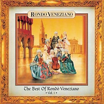 The best of rondo' veneziano RONDO VENEZIANO
