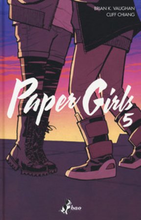 Paper girls. Vol. 5 Brian K. Vaughan