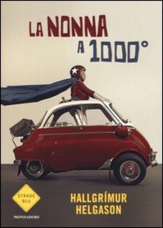 La nonna a 1000° Hallgrimur Helgason