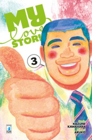 My love story!!. Vol. 3 Kazune Kawahara
