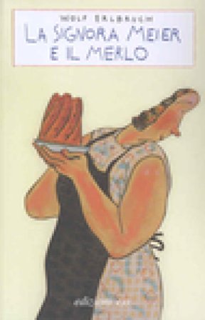 La signora Meier e il merlo Wolf Erlbruch