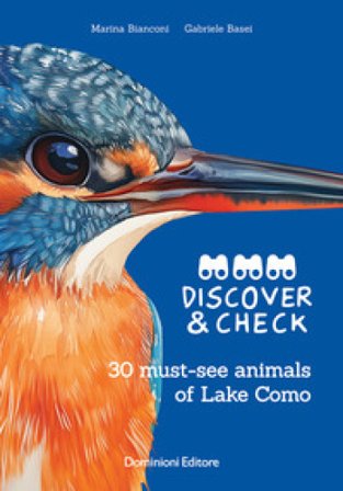 Discover & check. 30 must-see animals of Lake Como Marina Bianconi