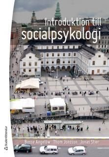 Introduktion till socialpsykologi, ISBN: 9789144092973