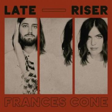Late riser FRANCES CONE