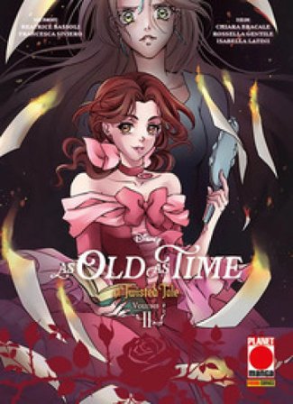 As old as time. A twisted tale. Vol. 2