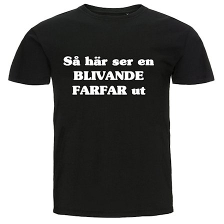 T-shirt - Så här ser en blivande farfar ut