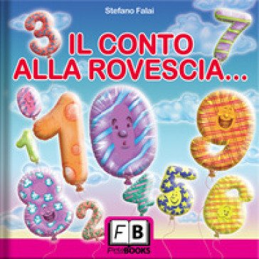 Il conto alla rovescia... e viceversa Stefano Falai