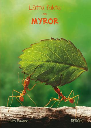Lätta fakta om myror - Bok av Lucy Bowman - Inbunden