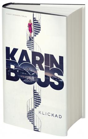 Klickad - Bok av Karin Bojs - Inbunden