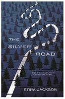 The Silver Road - Bok av Stina Jackson - Pocket