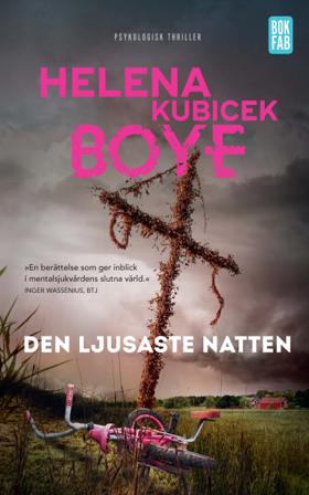 Den ljusaste natten - Bok av Helena Kubicek Boye - Pocket