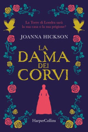 La dama dei corvi Joanna Hickson