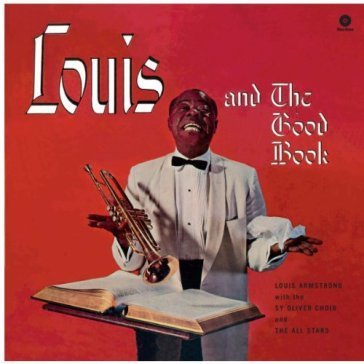 And the good book Louis Armstrong